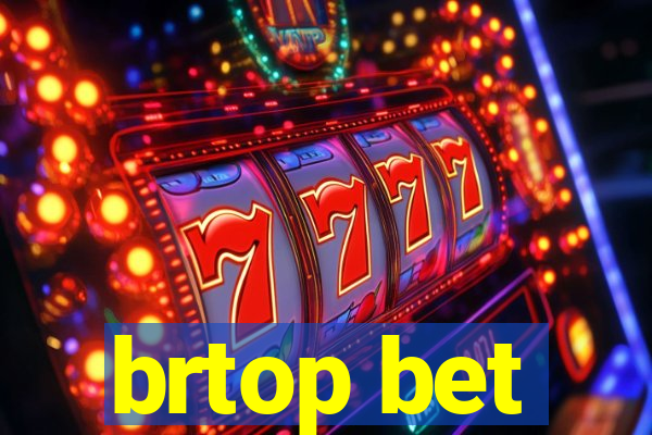 brtop bet